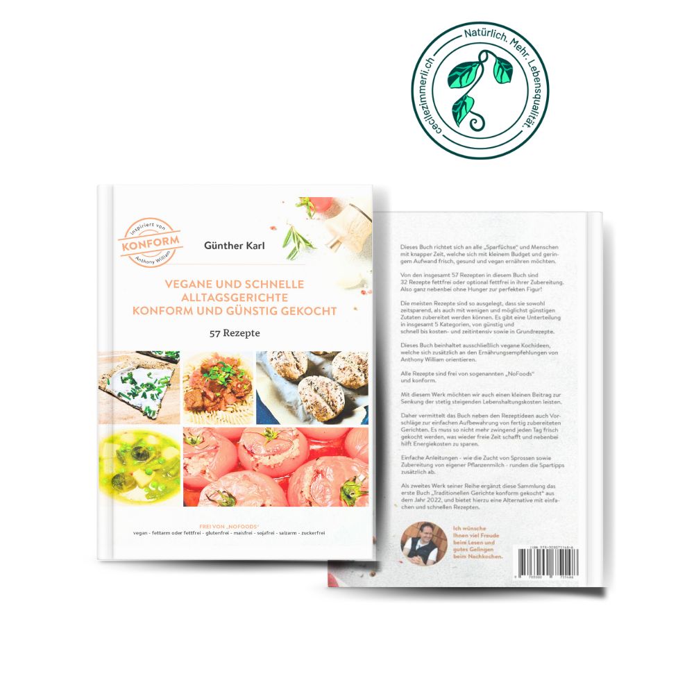 Kochbuch Vegane und schnelle Alltagsgerichte konform und günstig gekocht - Günther Karl