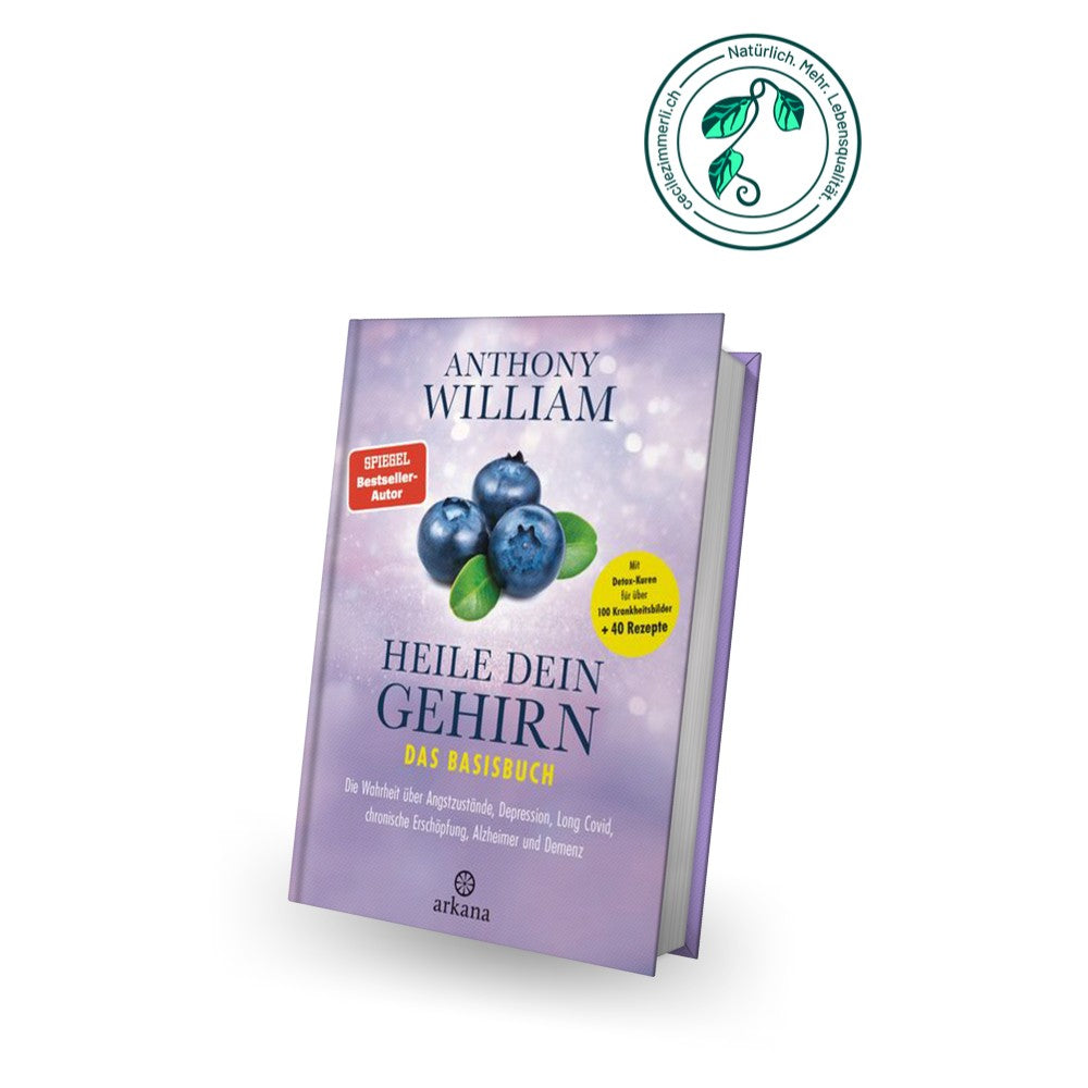 Buch Heile dein Gehirn, Das Basisbuch - Anthony William