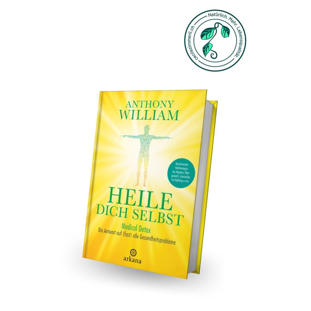 Buch Heile dich selbst - Anthony William